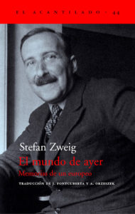 El mundo de ayer: Memorias de un europeo - Stefan Zweig