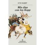 Mis días con los Kopp - Xita Rubert